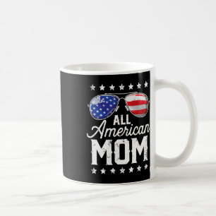 All American Mum 4th Of July Mother's Day Sungles  Coffee Mug