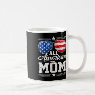 All American Mum 4th Of July Mother's Day Sungles  Coffee Mug