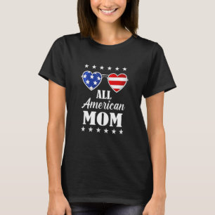 All American Mum 4th Of July Mothers Day Women Mum T-Shirt