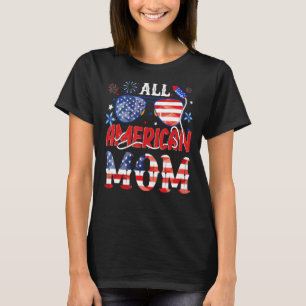 All American Mum 4th Of July Mother's Day Women Su T-Shirt
