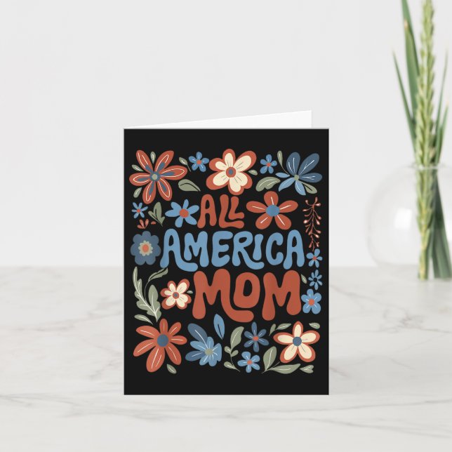 All American Mum 4th Of July Usa Floral Mothers Da Card (Front)