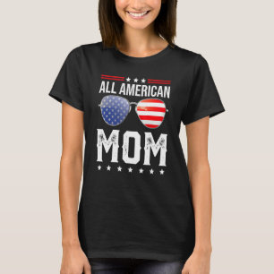 All American Mum Matching Family Fourth 4th Of Jul T-Shirt