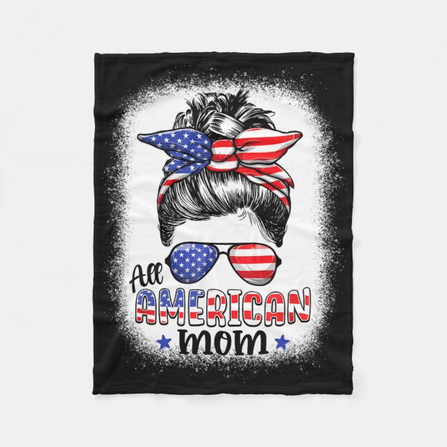 All American Mum Messy Bun Women 4th Of July Patri Fleece Blanket (Front)