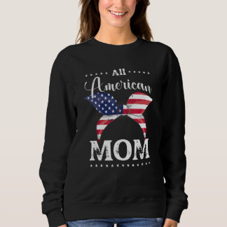 All American Mum USA 4th of July Family Matching 2 Sweatshirt