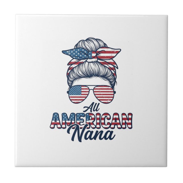 All American Nana Patriotic Messy Bun Vector Desig Tile (Front)
