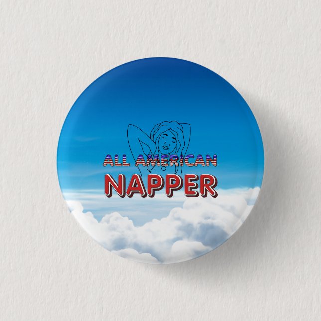 All American Napper 3 Cm Round Badge (Front)