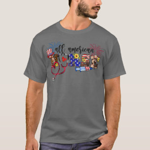 All American Nurse Patriotic 4th Of July Us Flag S T-Shirt