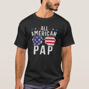 All American Pap USA Flag Sunglasses 4th Of July P T-Shirt