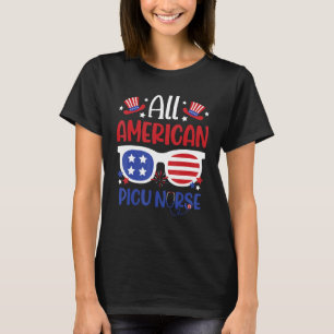 All American Picu Nurse 4th Of July Patriotic Usa T-Shirt
