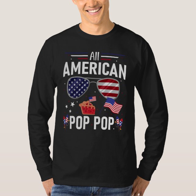 All American Pop Pop 4th Of July Father s Day T-Shirt (Front)