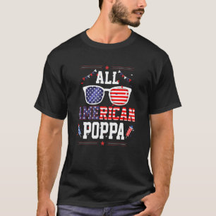 All American Poppa 4th of July US Flag Sunglasses T-Shirt