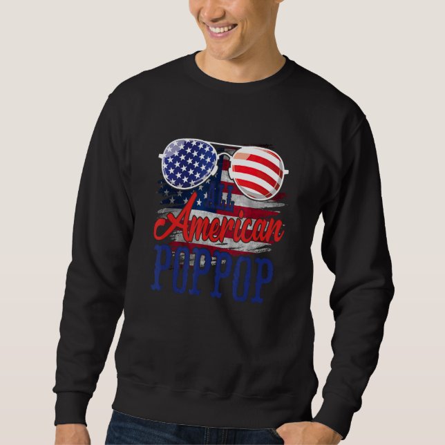 All American PopPop Sunglasses US Flag 4th of July Sweatshirt (Front)