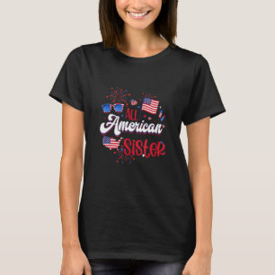All American Sister Women American Flag 4th of Jul T-Shirt