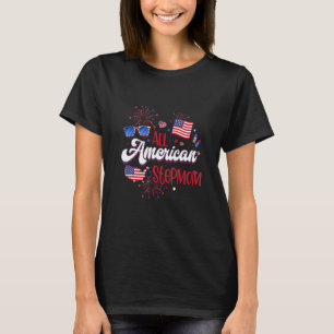 All American Stepmom Women American Flag 4th of Ju T-Shirt