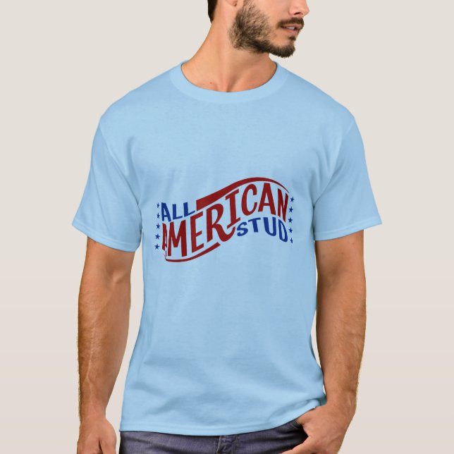 All American Stud T-Shirt (Front)