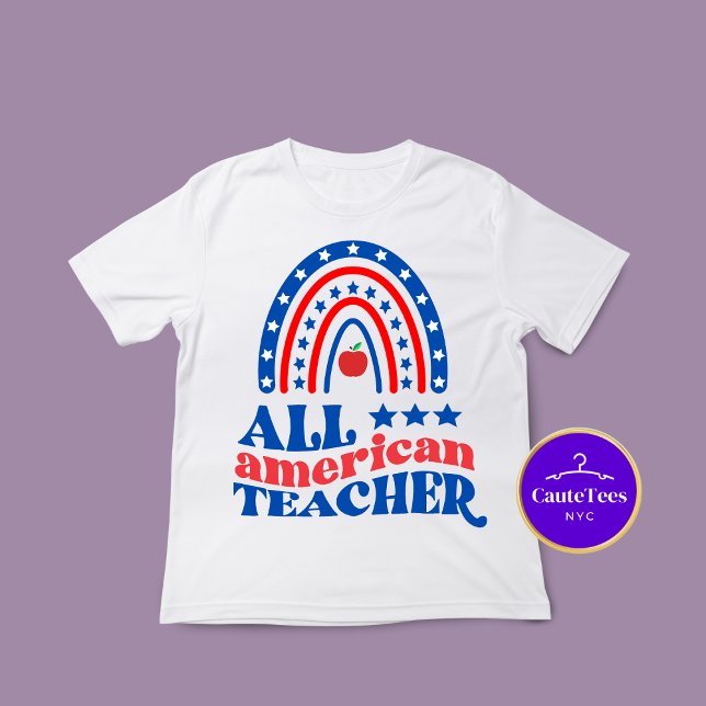 All American Teacher Back To School T-Shirt (Creator Uploaded)