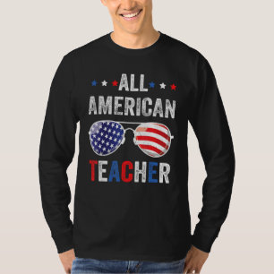 All American teacher USA Flag 4th of July Sunglass T-Shirt