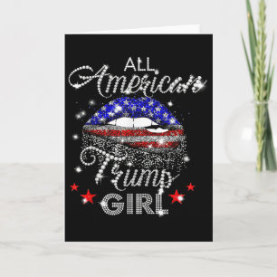 All American Trump Girl Mouth Diamond Card