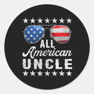 All American Uncle Shirt, 4th Of July Matching Out Classic Round Sticker