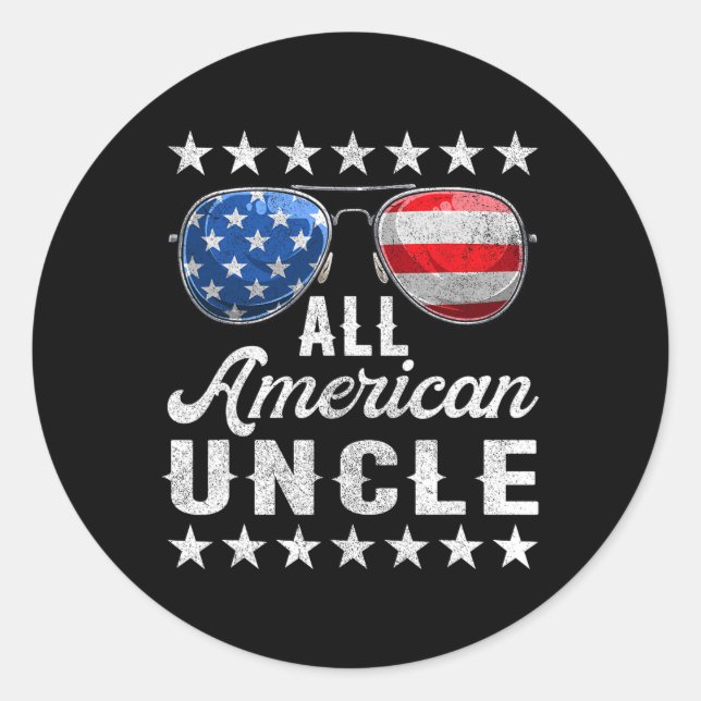 All American Uncle Shirt  Classic Round Sticker (Front)