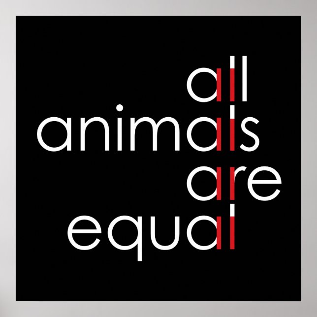 all animals are equal poster (Front)