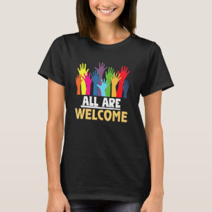 All Are Welcome Here Immigrant Rights Diversity T-Shirt