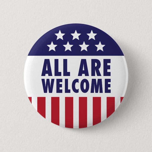 All Are Welcome - Stars and Stripes 6 Cm Round Badge (Front)