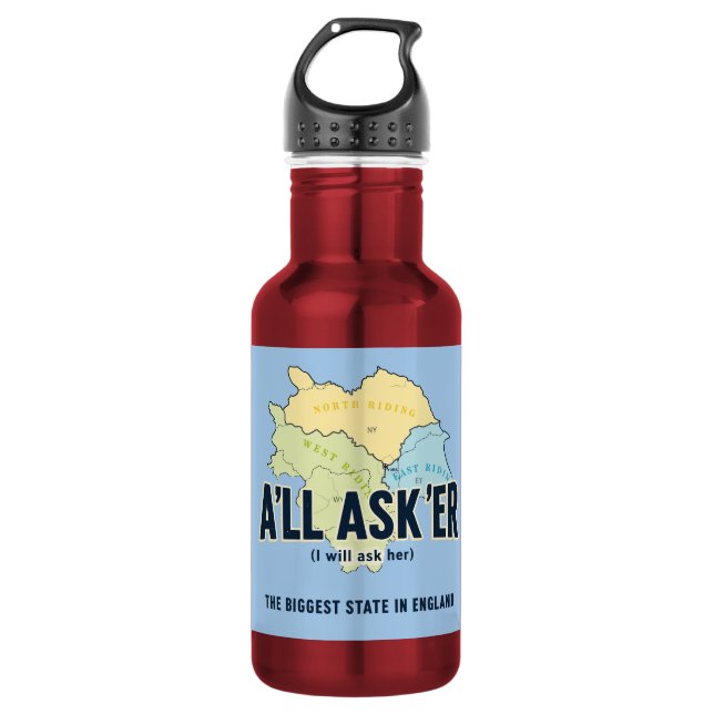 A'll Asker – Yorkshire's Biggest State 532 Ml Water Bottle (Front)