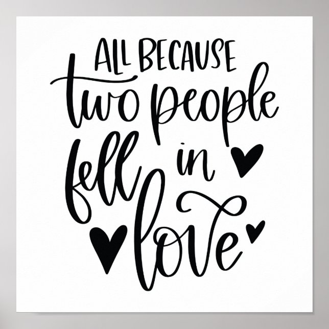 All Because Two People Fell in Love Poster (Front)