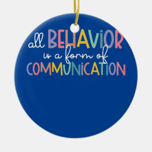 All Behavior Is A Form Of Communication Autism Ceramic Tree Decoration