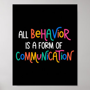 All Behaviour Is A Form Of Communication Autism Aw Poster