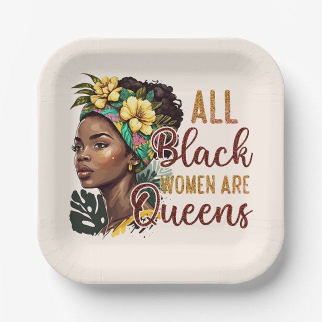 All Black Women Are Queens  Paper Plate (Front)