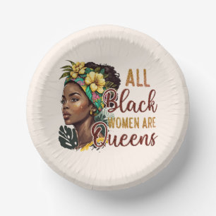 All Black Women Are Queens Paper Plate