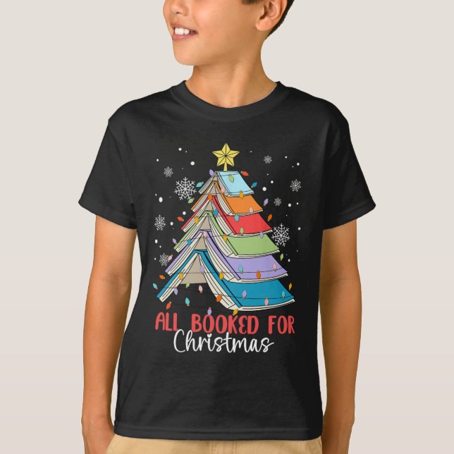 All Booked For Christmas Book Christmas Tree Light T-Shirt (Front)
