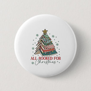 All Booked For Christmas Book Lover Christmas Xmas 6 Cm Round Badge