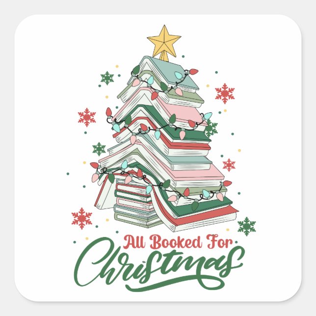 All Booked For Christmas, Book Lover Square Sticker (Front)