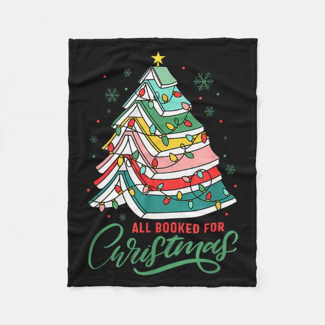 All Booked For Christmas Book Xmas Tree Lights Rea Fleece Blanket (Front)