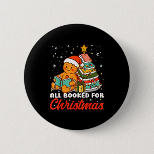 All Booked For Christmas Gingerbread Christmas Tre 6 Cm Round Badge