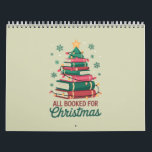 All Booked For Christmas Librarian Book Lover Tree Calendar<br><div class="desc">All Booked For Christmas Librarian Book Lover Tree Funny Reading Teacher Tee Bookish</div>