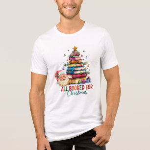 All Booked for Christmas T-Shirt Holiday Gift Tri-Blend Shirt