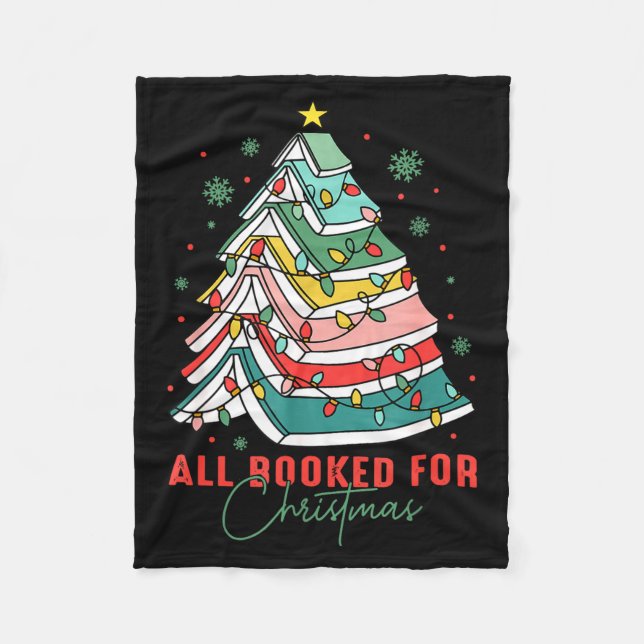 All Booked For Christmas Teacher Librarian Book Lo Fleece Blanket (Front)