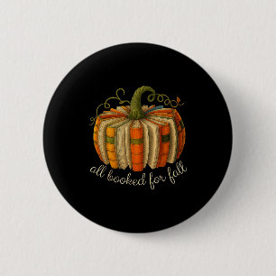 All Booked For Fall Book Pumpkin Reading Halloween 6 Cm Round Badge