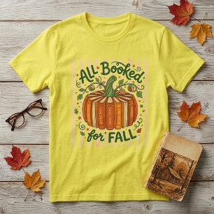 All Booked For Fall Book Pumpkin T-Shirt