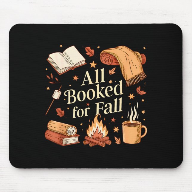 All Booked For Fall Books Coffee Fall Leaves Pumpk Mouse Pad (Front)