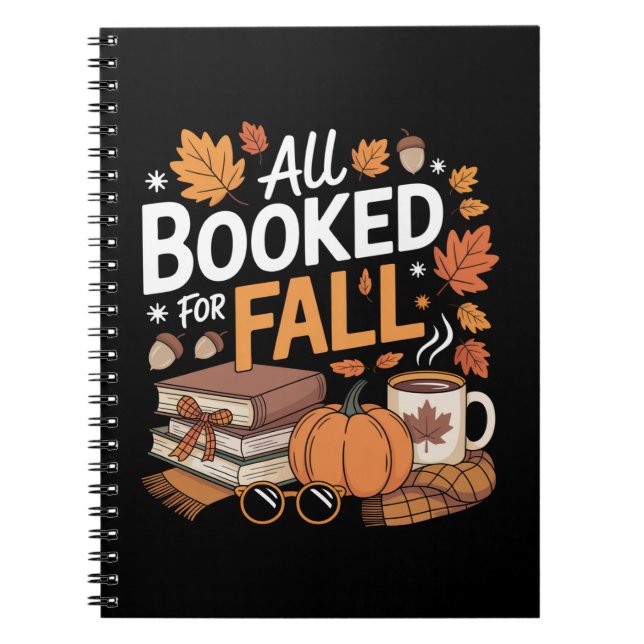 All Booked for Fall Cute Books, Coffee & Pumpkin Notebook (Front)