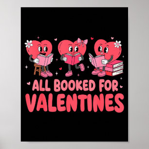 All Booked For Valentine Book Funny Teacher Kids G Poster