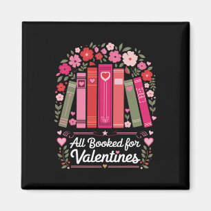 All Booked For Valentine Book Lovers Teacher Kids  Magnet