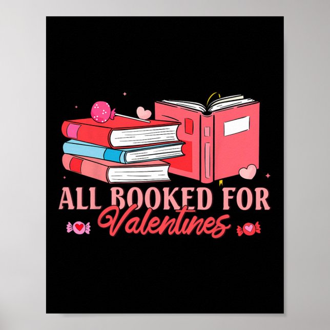 All Booked For Valentine Bookworm Librarian Lover  Poster (Front)