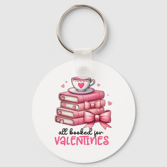 All Booked For Valentines Book Reading Bookworm Ne Key Ring (Front)