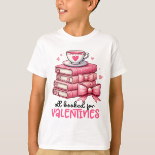 All Booked For Valentines Book Reading Bookworm Ne T-Shirt
